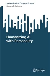 Book cover of Humanizing AI with Personality by Gulnara Z. Karimova