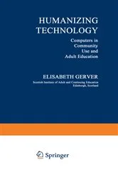 Book cover of Humanizing Technology by Elizabeth Gerver