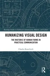 Book cover of Humanizing Visual Design by Charles Kostelnick
