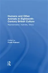 Book cover of Humans and Other Animals in Eighteenth-Century British Culture by Frank Palmeri