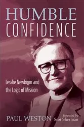 Book cover of Humble Confidence by Paul Weston