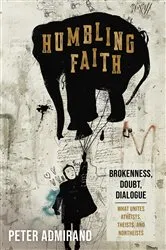 Book cover of Humbling Faith by Peter Admirand