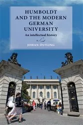 Book cover of Humboldt and the modern German university by Johan Östling
