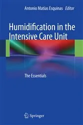 Book cover of Humidification in the Intensive Care Unit by ANTONIO ESQUINAS