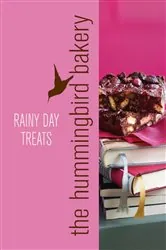 Book cover of Hummingbird Bakery Rainy Day Treats by Tarek Malouf