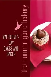 Book cover of Hummingbird Bakery Valentine's Day Cakes and Bakes by Tarek Malouf