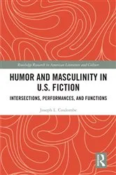Book cover of Humor and Masculinity in U.S. Fiction by Joseph L. Coulombe
