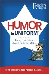 Book cover of Humor in Uniform by Editors of Reader's Digest