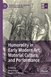 Book cover of Humorality in Early Modern Art, Material Culture, and Performance by Amy Kenny