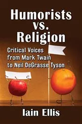 Book cover of Humorists vs. Religion by Iain Ellis