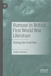 Book cover of Humour in British First World War Literature by Emily Anderson