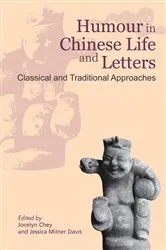 Book cover of Humour in Chinese Life and Letters by Jessica Milner Davis