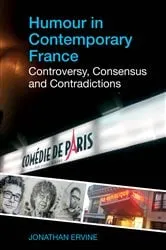 Book cover of Humour in Contemporary France by Jonathan Ervine