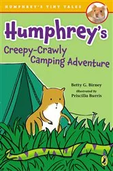 Book cover of Humphrey's Creepy-Crawly Camping Adventure by Betty G. Birney