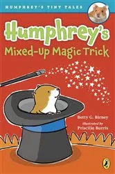 Book cover of Humphrey's Mixed-Up Magic Trick by Betty G. Birney