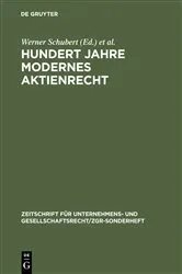 Book cover of Hundert Jahre modernes Aktienrecht by Werner Schubert
