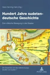 Book cover of Hundert Jahre sudetendeutsche Geschichte by Hans Henning Hahn