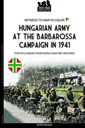 Book cover of Hungarian army at the Barbarossa campaign in 1941 by Péter Mujzer