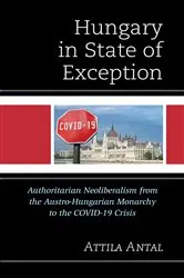 Book cover of Hungary in State of Exception by Attila Antal