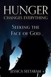 Book cover of Hunger Changes Everything by Jessica Seetaram