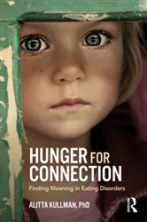 Book cover of Hunger for Connection by Alitta Kullman