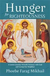 Book cover of Hunger for Righteousness by Phoebe Farag Mikhail