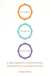 Book cover of Hunger, Hope, and Healing by Sarahjoy Marsh