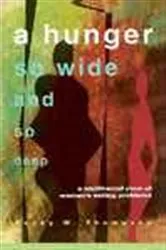 Book cover of Hunger so Wide and so Deep by Becky W. Thompson