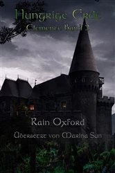 Book cover of Hungrige Erde - Elemente Band 2 by Rain Oxford