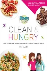 Book cover of Hungry Girl Clean & Hungry by Lisa Lillien