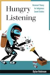 Book cover of Hungry Listening by Dylan Robinson