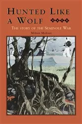 Book cover of Hunted Like a Wolf by Milton Meltzer