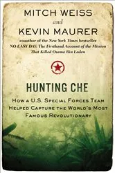 Book cover of Hunting Che by Mitch Weiss