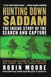 Book cover of Hunting Down Saddam by Robin Moore