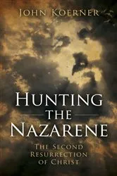 Book cover of Hunting the Nazarene by John Koerner