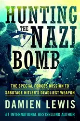 Book cover of Hunting the Nazi Bomb by Damien Lewis