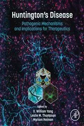 Book cover of Huntington's Disease by Yang M.D., Ph.D., X. William