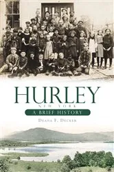Book cover of Hurley, New York by Deana F. Decker