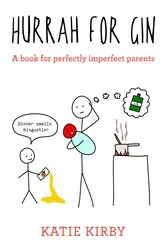 Book cover of Hurrah for Gin by Katie Kirby