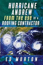 Book cover of Hurricane Andrew-From the eye of a roofing contractor by Unknown