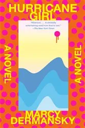 Book cover of Hurricane Girl by Marcy Dermansky