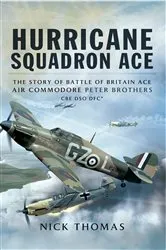 Book cover of Hurricane Squadron Ace by Nick Thomas