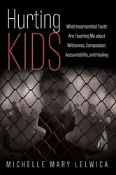 Book cover of Hurting Kids by Michelle Mary Lelwica
