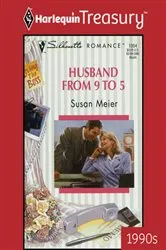 Book cover of HUSBAND FROM 9 TO 5 by Susan Meier