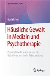 Book cover of Häusliche Gewalt in Medizin und Psychotherapie by Horia Fabini