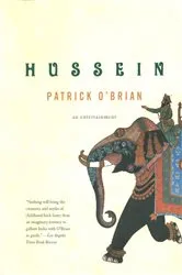 Book cover of Hussein: An Entertainment by Patrick O'Brian