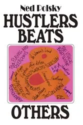 Book cover of Hustlers, Beats, and Others by Ned Polsky