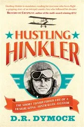 Book cover of Hustling Hinkler by D. R. Dymock