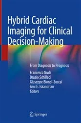 Book cover of Hybrid Cardiac Imaging for Clinical Decision-Making by Francesco Nudi