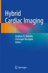 Book cover of Hybrid Cardiac Imaging by Stephan G. Nekolla